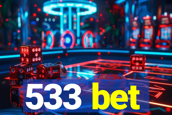 533 bet